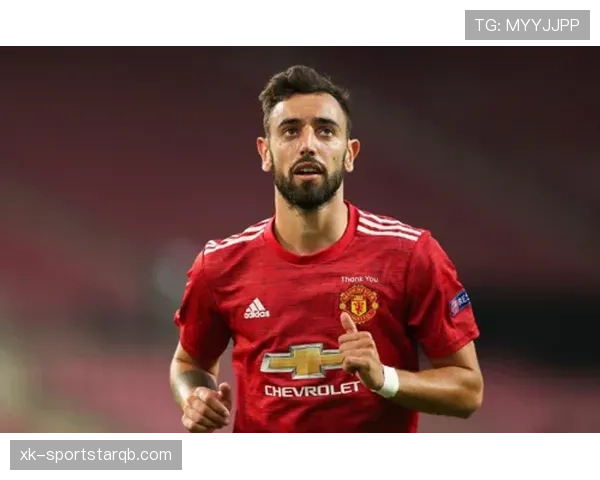 布鲁诺·费尔南德斯本赛季表现稳健，持续提升曼联中场竞争力